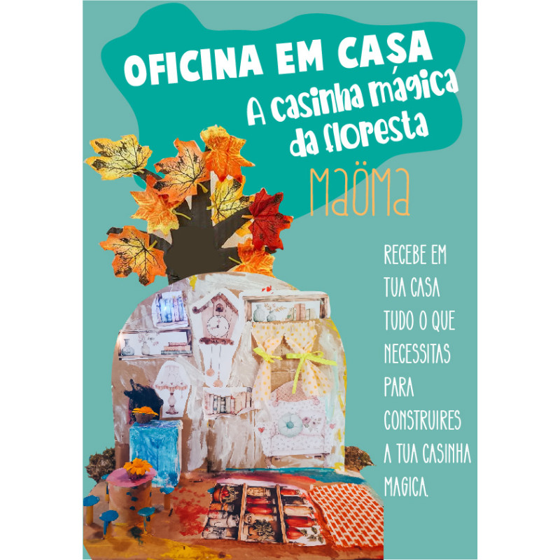 A casinha mágica da Floresta  - Oficina em Casa